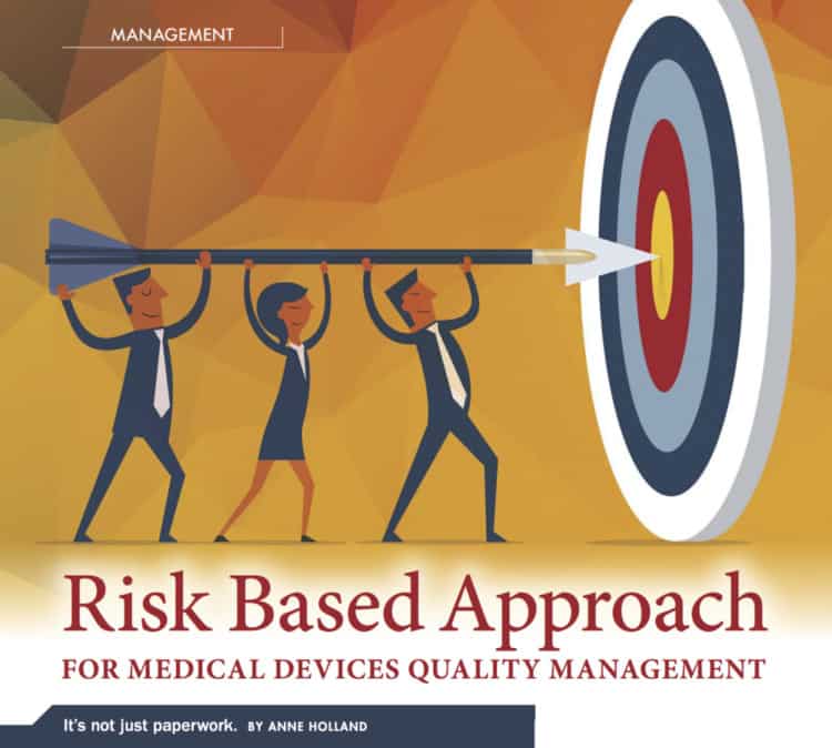Risk Based Approach for Medical Device Quality Management